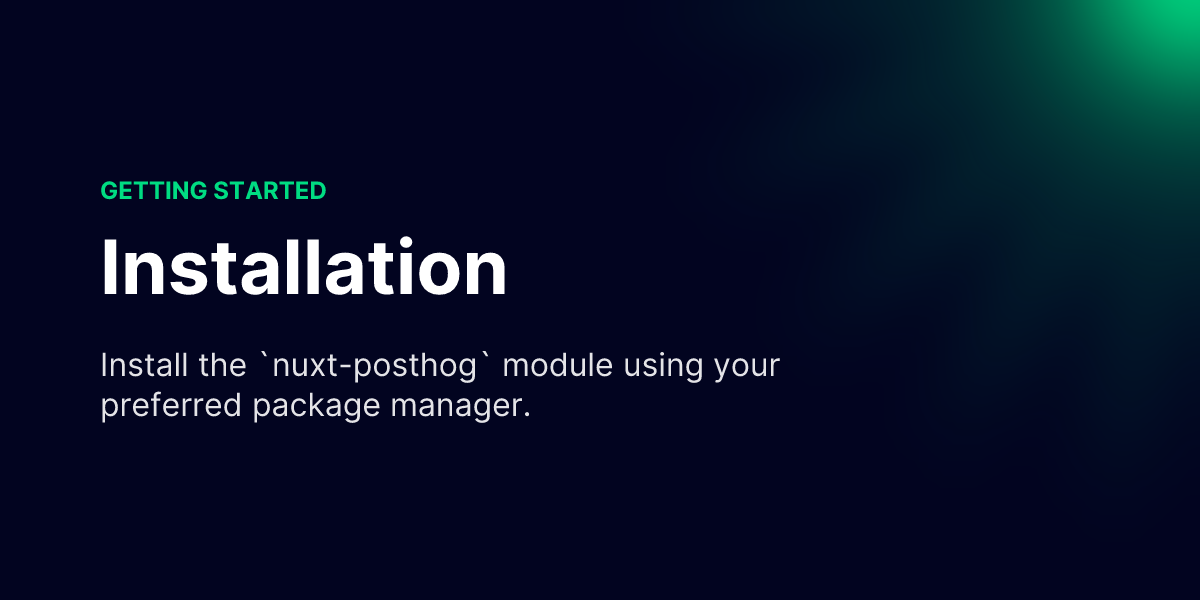 Installation - Nuxt Docs Template